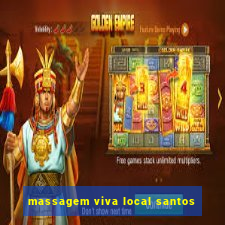 massagem viva local santos